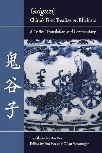 Guiguzi"", China's First Treatise on Rhetoric cover