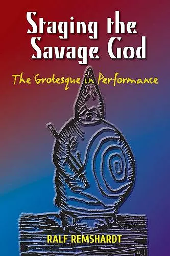 Staging the Savage God cover