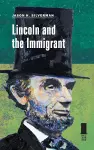 Lincoln and the Immigrant cover