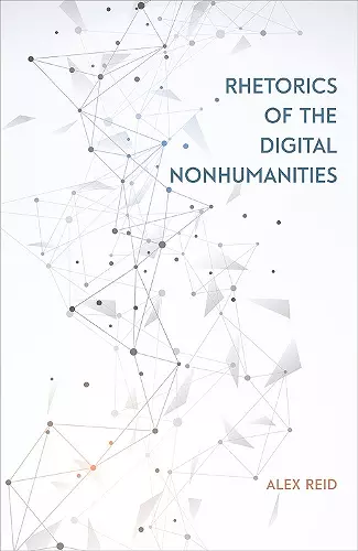 Rhetorics of the Digital Nonhumanities cover