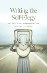 Writing the Self-Elegy cover