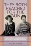 They Both Reached for the Gun cover