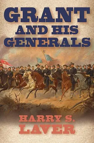 Grant and His Generals cover