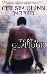 A Mortal Glamour cover