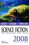 Science Fiction: The Best of the Year, 2008 Edition cover