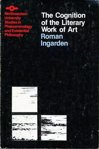 The Cognition of the Literary Work of Art cover