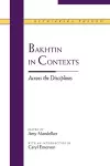 Bakhtin in Contexts cover