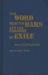 The Word Behind Bars and the Paradox of Exile cover