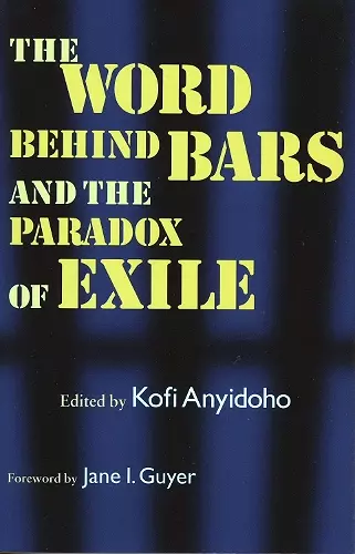 The Word Behind Bars and the Paradox of Exile cover