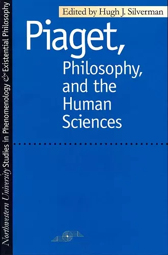 Piaget, Philosophy and the Human Sciences cover