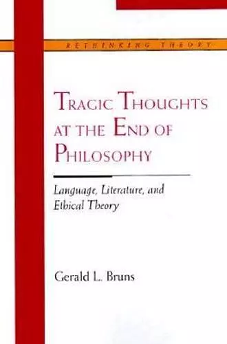 Tragic Thoughts at the End of Philosophy cover