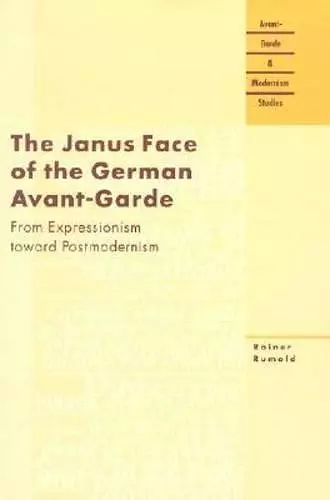 The Janus Face of the German Avant-garde cover