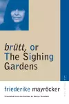 Brutt, or the Sighing Gardens cover