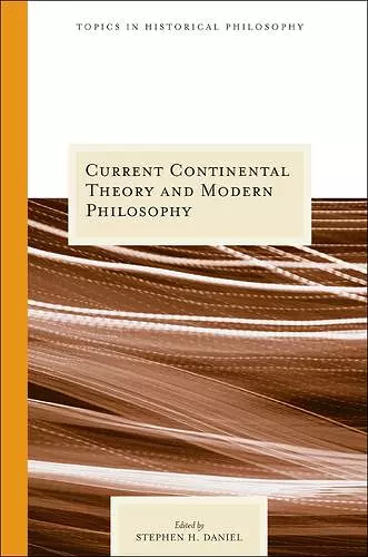 Current Continental Thought and Modern Philosophy cover