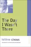 The Day I Wasn't There cover