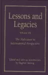 Lessons and Legacies v. 7; Holocaust in International Perspective cover