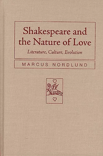 Shakespeare and the Nature of Love cover