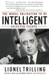 The Moral Obligation To Be Intelligent cover