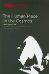 The Human Place in the Cosmos cover