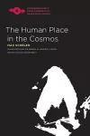 The Human Place in the Cosmos cover