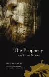 The Prophecy and Other Stories cover