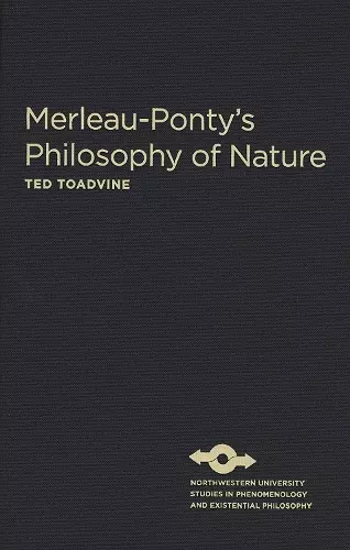 Merleau-Ponty's Philosophy of Nature cover