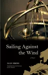 Sailing Against the Wind cover