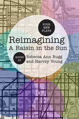 Reimagining A Raisin in the Sun cover