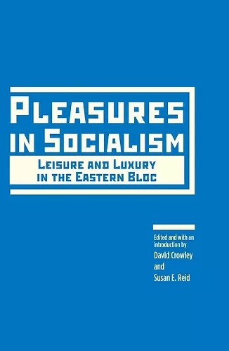 Pleasures in Socialism cover