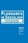 Pleasures in Socialism cover