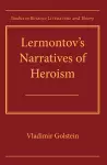 Lermontov's Narratives of Heroism cover