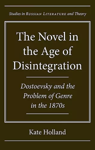The Novel in the Age of Disintegration cover