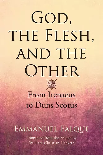 God, the Flesh, and the Other cover