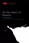 At the Heart of Reason cover