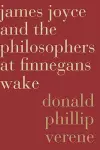 James Joyce and the Philosophers at Finnegans Wake cover
