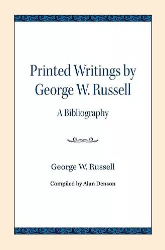 Printed Writings by George W. Russell cover