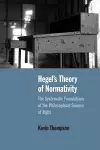 Hegel’s Theory of Normativity cover