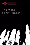 The Michel Henry Reader cover