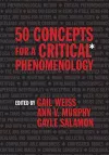 50 Concepts for a Critical Phenomenology cover