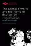 The Sensible World and the World of Expression cover