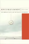 How to Read a Moment cover