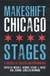 Makeshift Chicago Stages cover