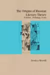 The Origins of Russian Literary Theory cover