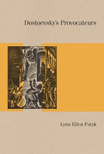 Dostoevsky's Provocateurs cover