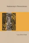 Dostoevsky's Provocateurs cover