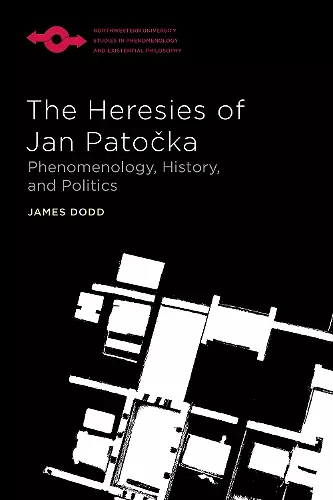 The Heresies of Jan Patočka cover