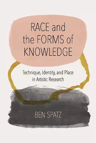 Race and the Forms of Knowledge cover