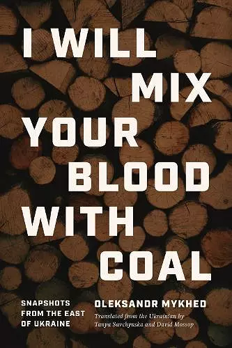 I Will Mix Your Blood with Coal cover
