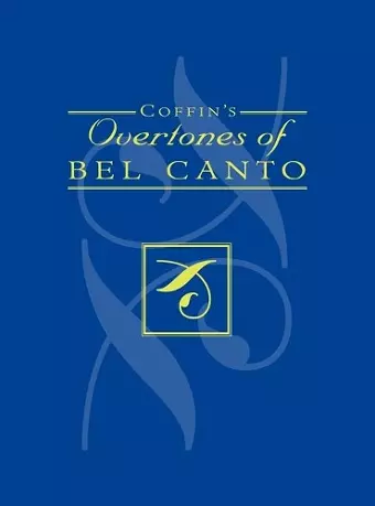 Coffin's Overtones of Bel Canto cover