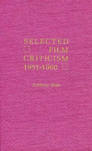 Selected Film Criticism cover